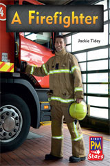 Individual Student Edition Green (Levels 12-14) A Firefighter