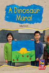 Individual Student Edition Green (Levels 12-14) A Dinosaur Mural