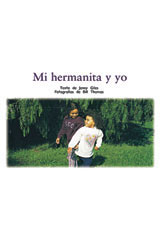 Individual Student Edition amarillo (yellow) Mi hermanita y yo (My Little Sister)