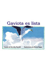Leveled Reader 6pk amarillo (yellow) Gaviota es lista (Seagull is Clever)