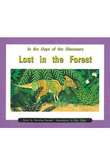 Individual Student Edition Orange (Levels 15-16) In the Days of Dinosaurs: Lost in the Forest