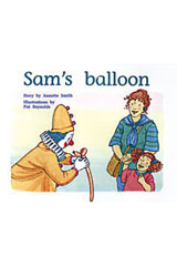 Individual Student Edition Red (Levels 3-5) Sam&#39;s Balloon