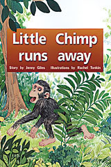 Individual Student Edition Yellow (Levels 6-8) Little Chimp Runs Away