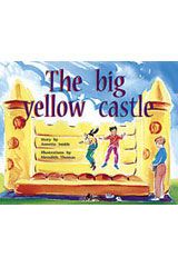 Individual Student Edition Yellow (Levels 6-8) The Big Yellow Castle