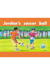 Individual Student Edition Green (Levels 12-14) Jordan&#39;s Soccer Ball
