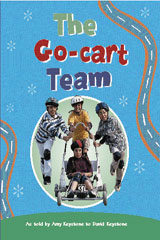 Individual Student Edition Emerald (Levels 25-26) The Go-Cart Team