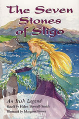 Individual Student Edition Ruby (Levels 27-28) Seven Stones Of Sligo: An Irish Legend