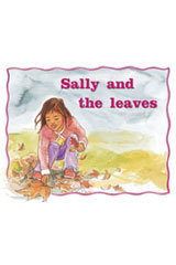 Individual Student Edition Magenta (Levels 2-3) Sally and the Leaves