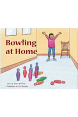 Leveled Reader Bookroom Package Blue (Levels 9-11) Bowling at Home